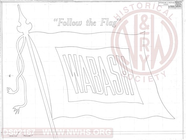 Stenciling and Painting, Emblem, for Wabash GE Diesels 500-514 (U25B).  (Wabash Flag emblem with "Follow the Flag")