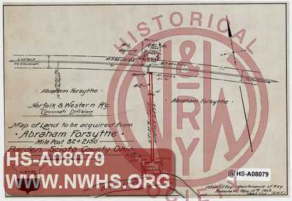 N&W R'y, Cincinnati Division, Map of Land to be acquired from Abraham Forsythe, Mile Post 82+2150', Rarden, Scioto County Ohio