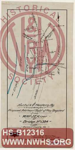 N&W R'y, (Clinch Valley Div.), Proposed Additional Right of Way Required from W.N. and J.E. Kiser at Bridge No. 1384, Russell County, Va.