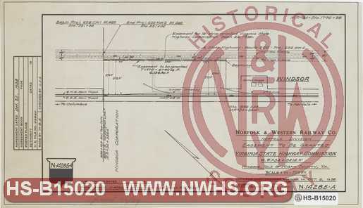 N&W Ry, Norfolk Division, Easement to be granted to Virginia State Highway Commission, MP N34+2414.0', Windsor, Isle of Wight County Va.